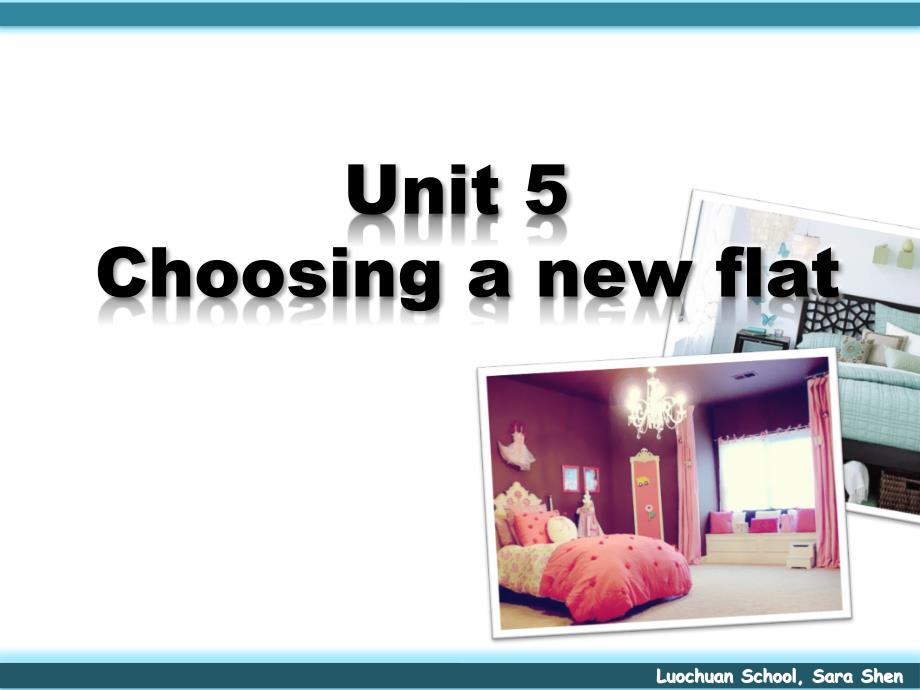 上海牛津英语7A_Unit_5_choosing_a_new_flatppt课件_第1页