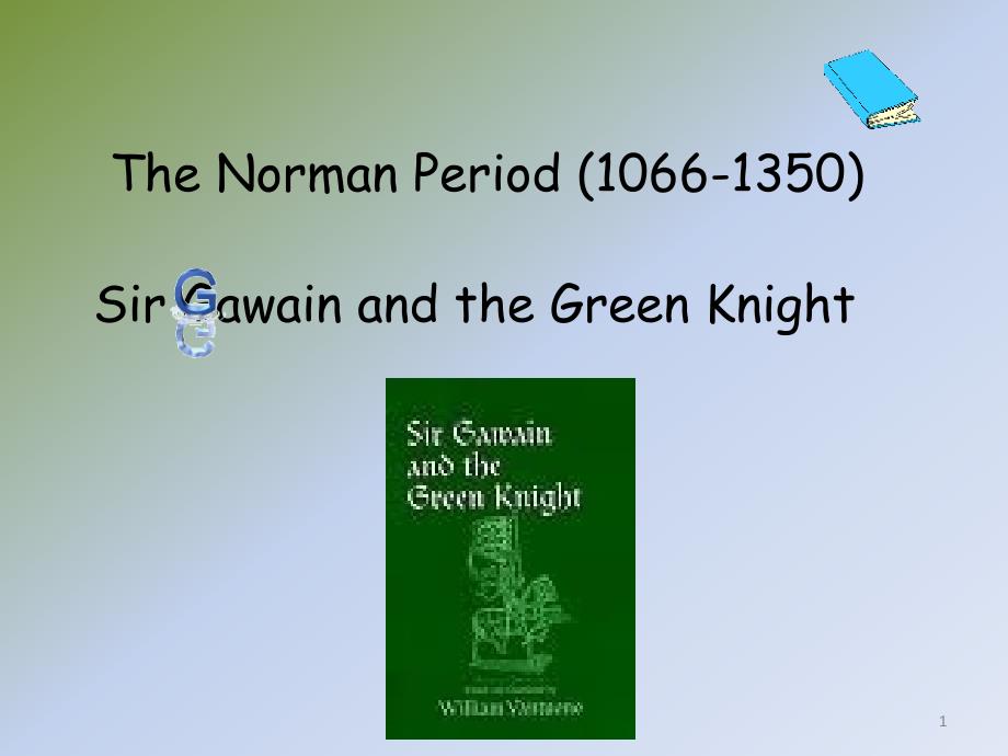 英语专业英国文学史Sir-Gawain-and-the-GreenKnightppt课件_第1页