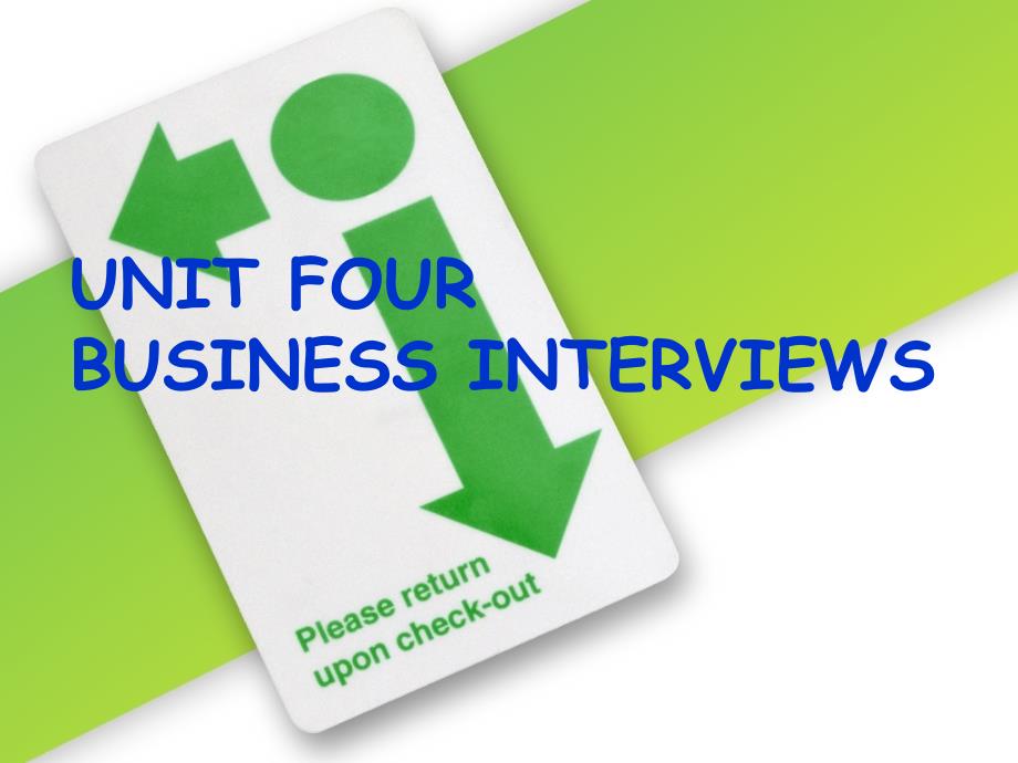 大学核心商务英语读写教程4unit 4 BUSINESS INTERVIEWS_第1页