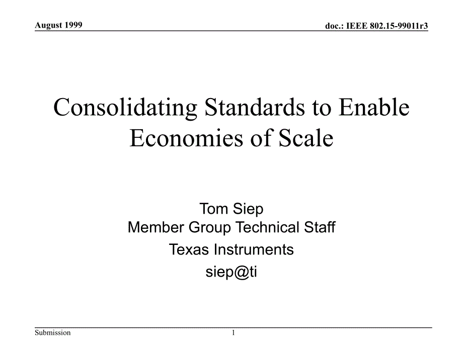 Consolidating Standards to Enable Economies of Scale巩固标准使规模经济_第1页