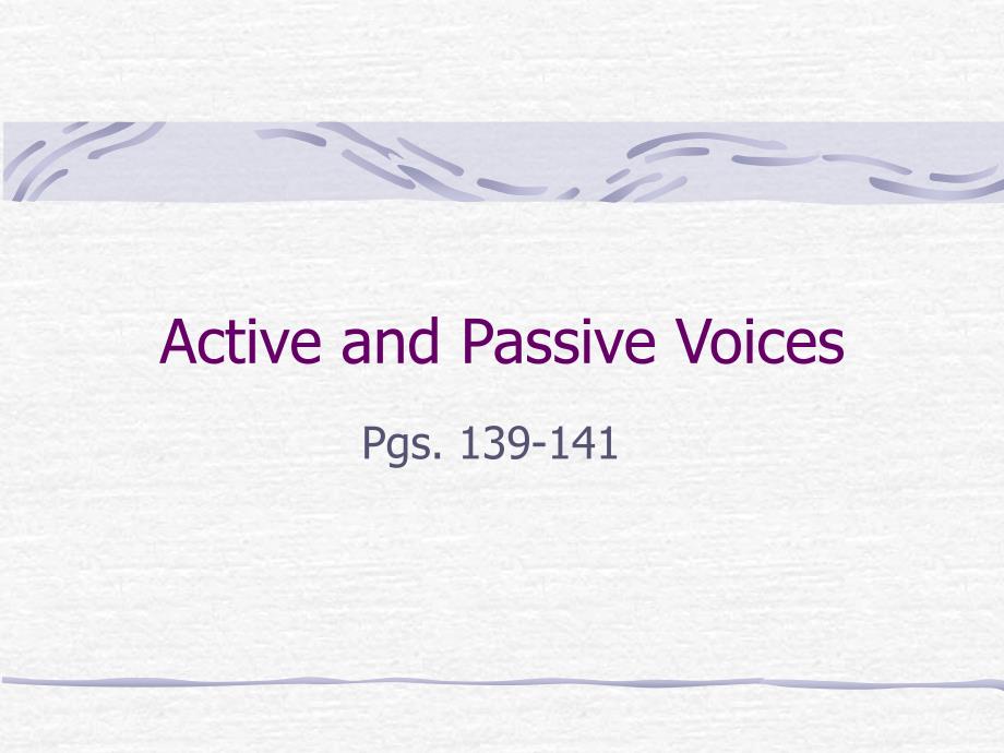 ActiveandPassiveVoices主动和被动语态_第1页