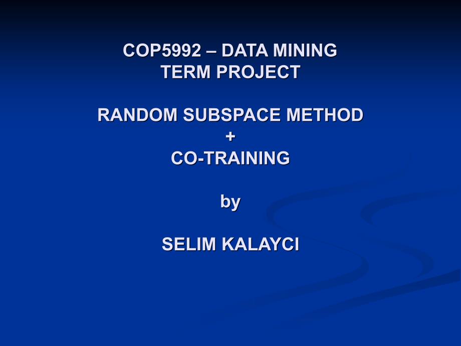 COP5992–DATAMININGTERMPROJECTRANDOM…cop5992–数据挖掘项目随机…_第1页