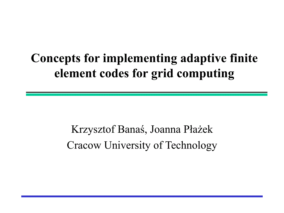 Conceptsforimplementingadaptivefiniteelementcodes实现自适应有限元程序概念_第1页