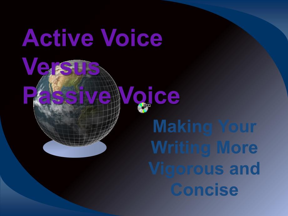 ActiveVoiceVersusPassiveVoice主动语态和被动语态_第1页