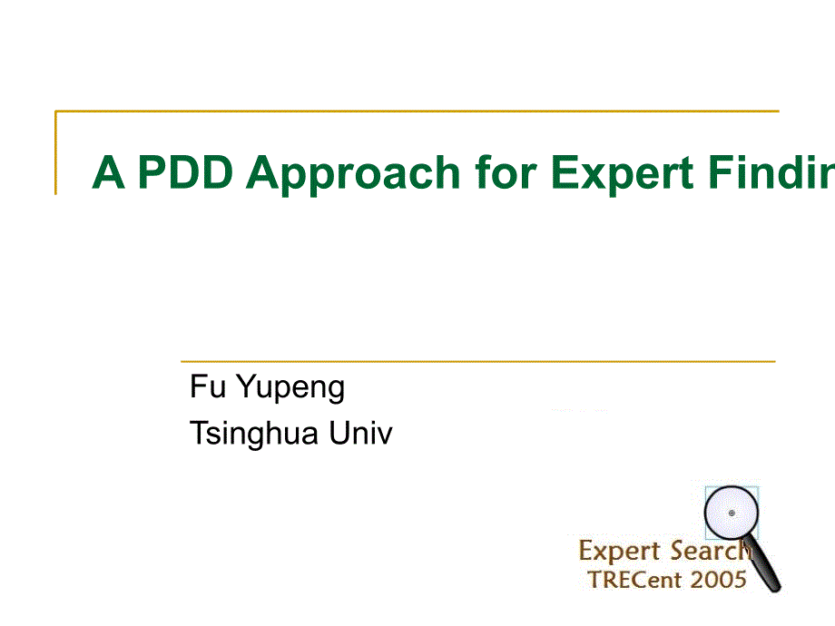 APDDApproachforExpertFinding一个专家发现PDD方法_第1页