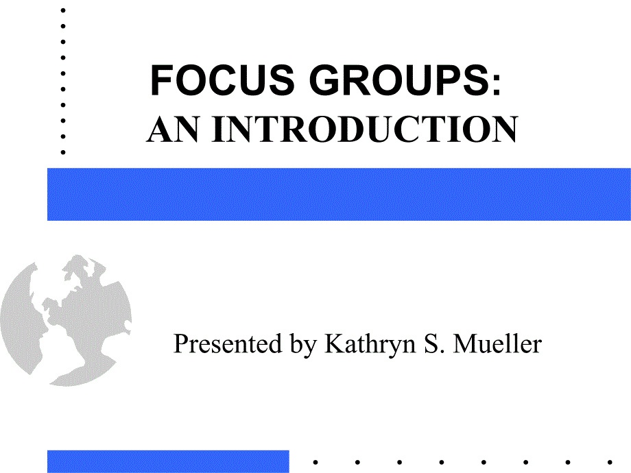 FOCUSGROUPS-BaylorUniversityHankamerSchoolof焦点小组hankamer学院-贝勒大学_第1页