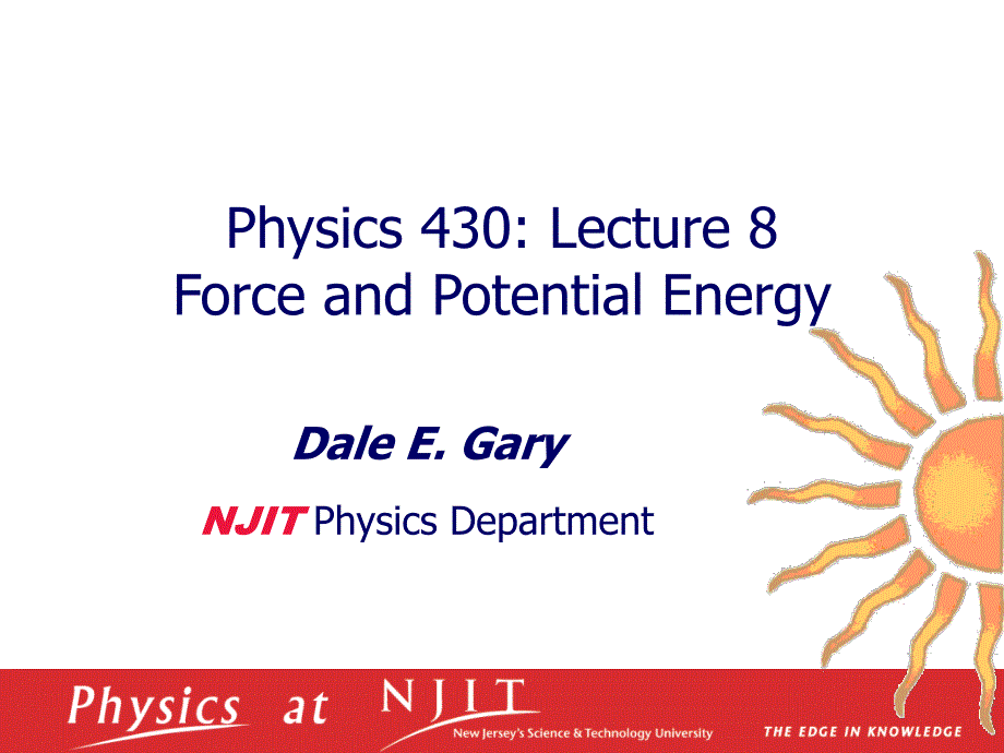 ForceandPotentialEnergy-Njit力势能-新泽西理工学院_第1页