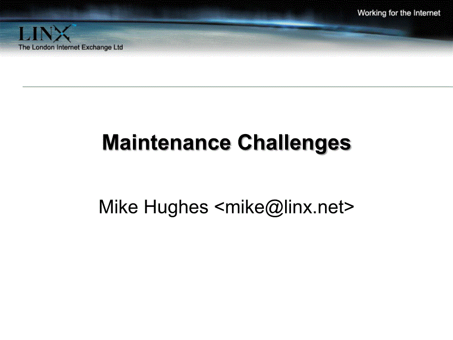 MaintenanceChallenges-UKNetworkOperatorsForum维护的挑战-英国网络运营商和39；论坛_第1页