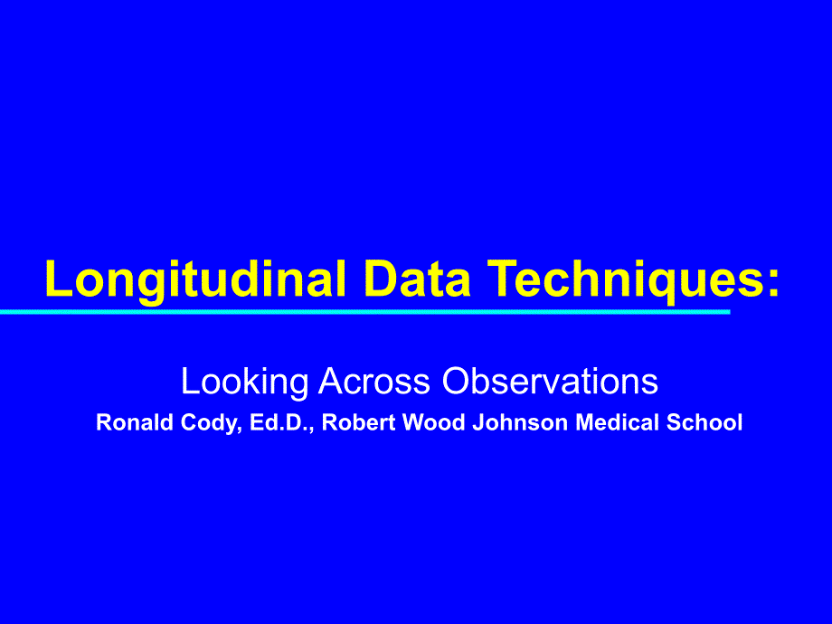 LongitudinalDataTechniques纵向数据技术_第1页