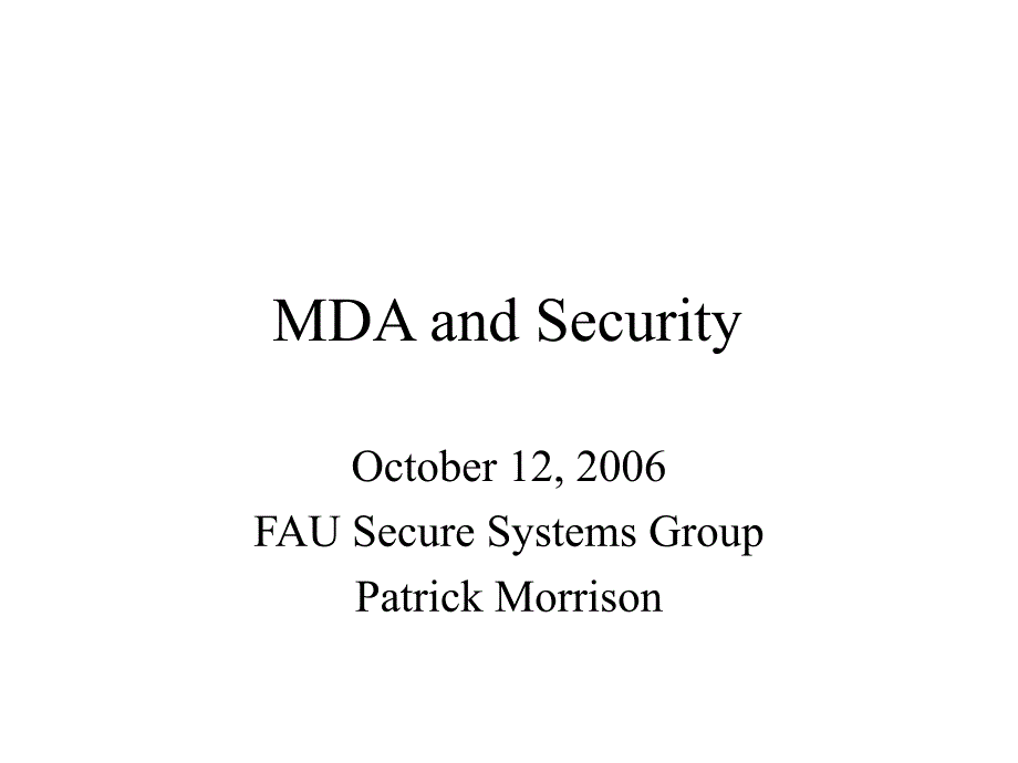 MDAandSecurity-FloridaAtlanticUniversityMDA和安全-佛罗里达大西洋大学_第1页