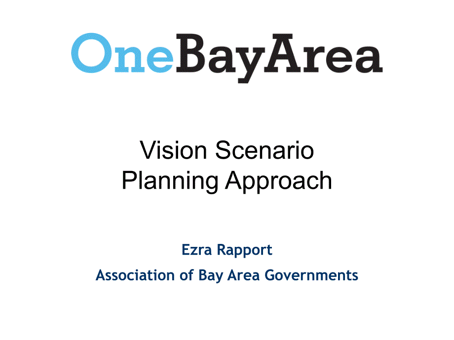 VisionScenarioPlanningApproach-CaliforniaHomePage视觉场景规划方法——加利福尼亚首页_第1页