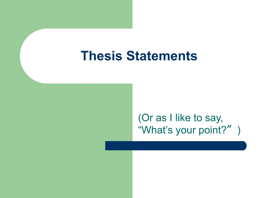 ThesisStatements-TheUniversityofWestGeorgia论文陈述--西乔治亚大学_第1页