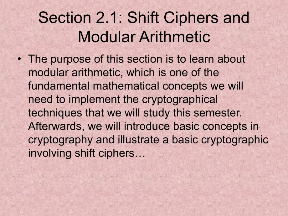 Section21ShiftCiphersandModularArithmetic21节移位密码和模块化的算术_第1页