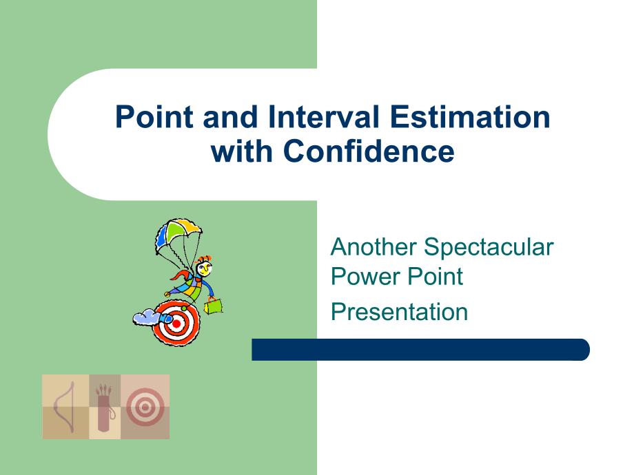 Section101PointandIntervalEstimation101节点估计和区间估计_第1页