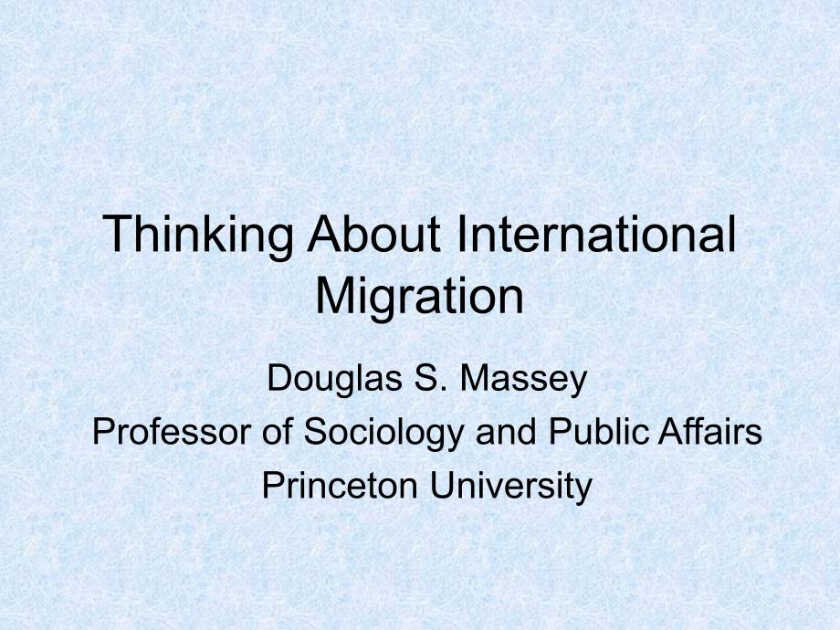 ThinkingAboutInternationalMigration-AmericanSociological关于国际移民美国的社会学思考_第1页