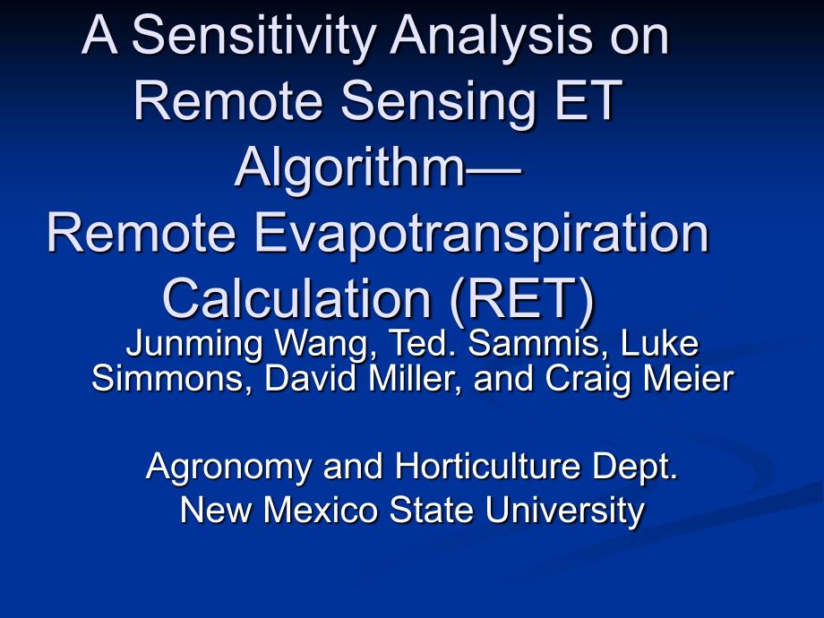 SEBAL-Sensitivity-NewMexicoStateUniversitySEBAL灵敏度-新墨西哥州立大学_第1页