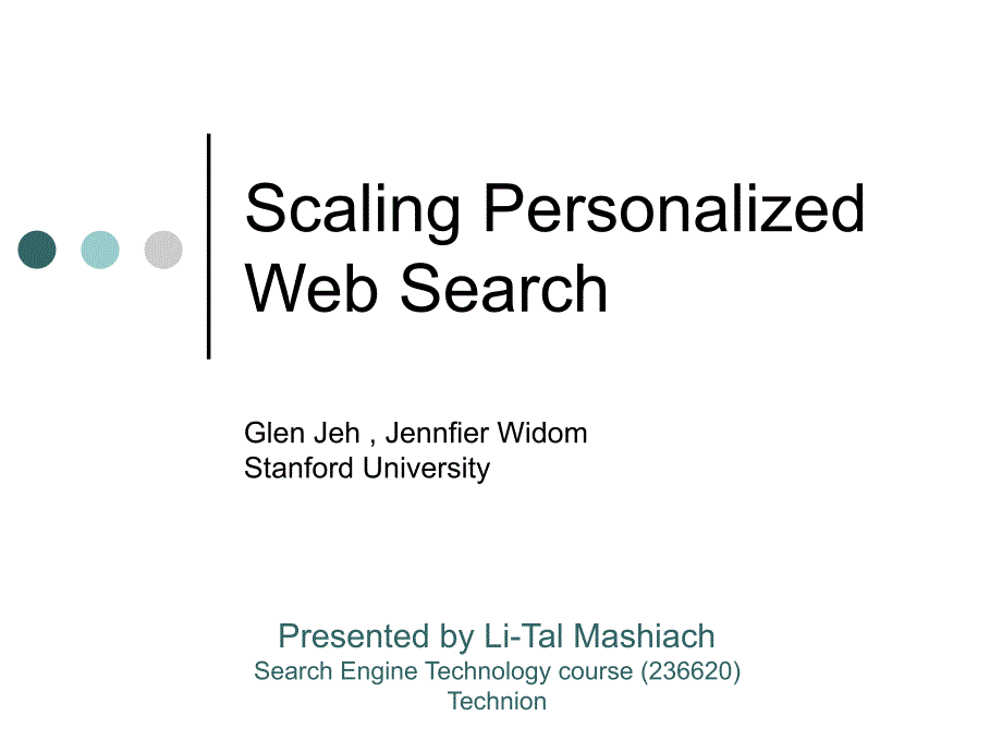 ScalingPersonalizedWebSearch-ComputerScience缩放的个性化Web搜索-计算机科学_第1页