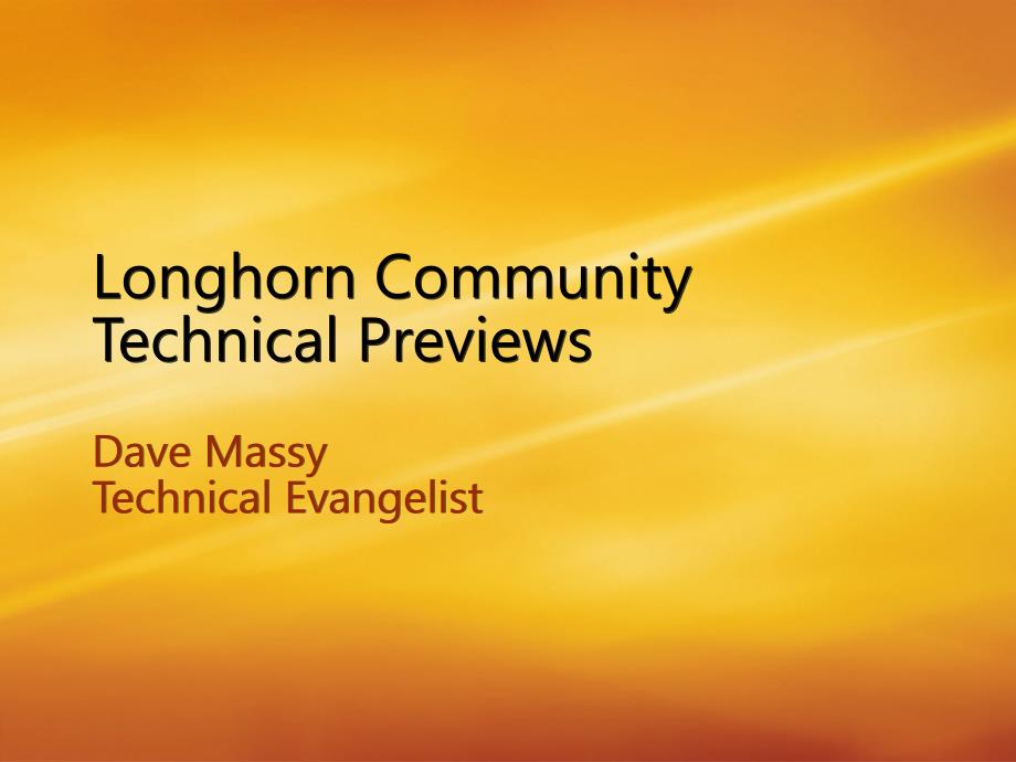 longhorn community technical previews长角的社区技术预览_第1页