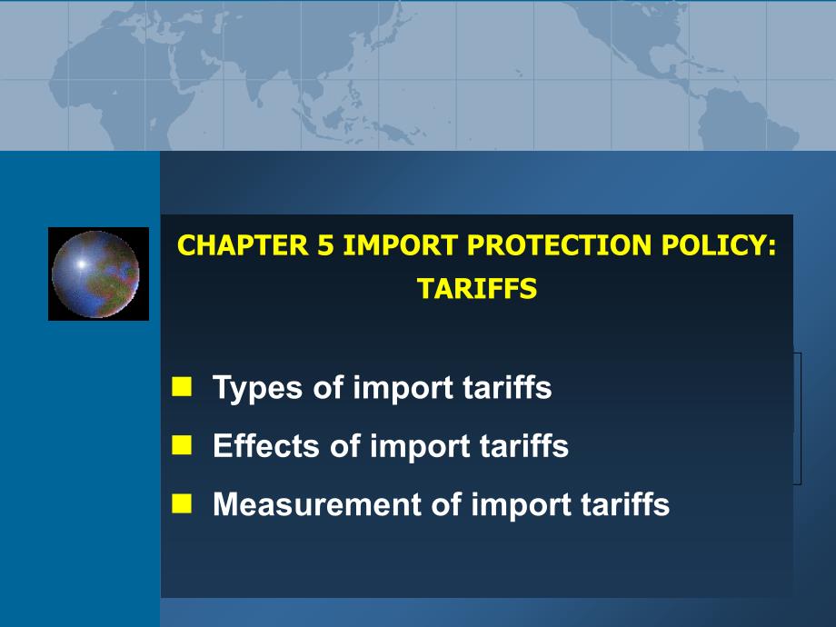 国际贸易理论与实务（英文版）Ch5Tariffs_第1页