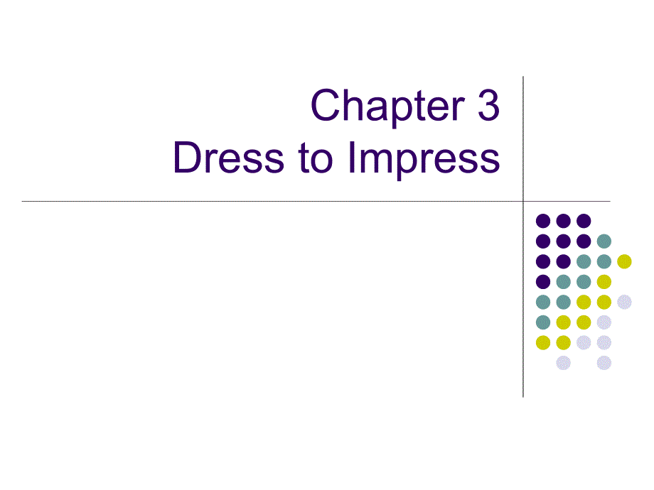 国际商务礼仪（英文版）（第二版）Chapter3DresstoImpress_第1页