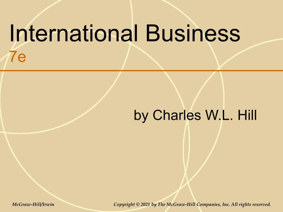 国际商务InternationalBusiness(CharlesWLHill第七版)Chap014EntryStrategyandStrategicAlliances_第1页