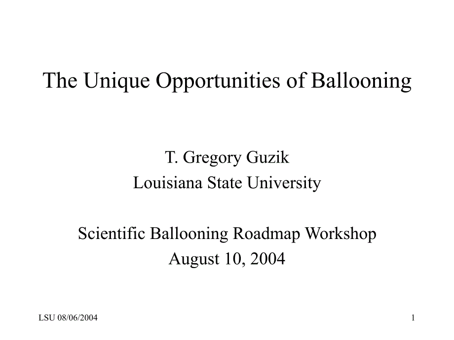 The Unique Opportunities of Ballooning膨胀的独特机会_第1页