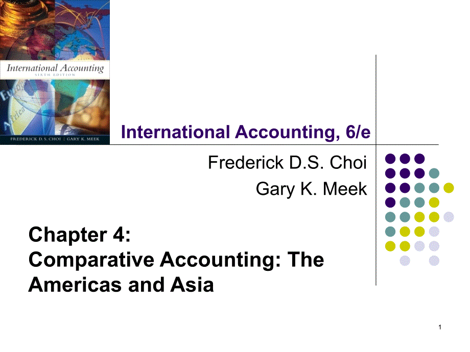 国际会计学第六版chapter4ComparativeAccountingTheAmericasandAsia_第1页