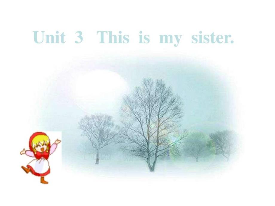 unit3课件This is my sister_第1页