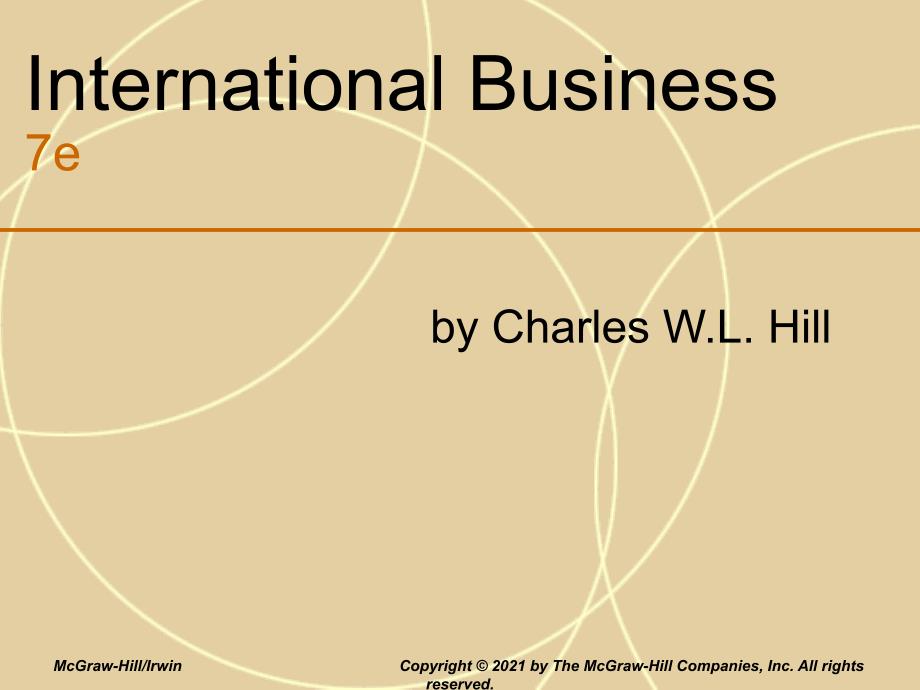 国际商务InternationalBusiness(CharlesWLHill第七版)Chap006ThePoliticalEconomyofInternationalTrade_第1页