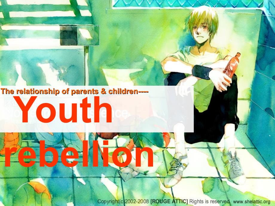 Youth rebellion（青少年叛逆）-_第1页