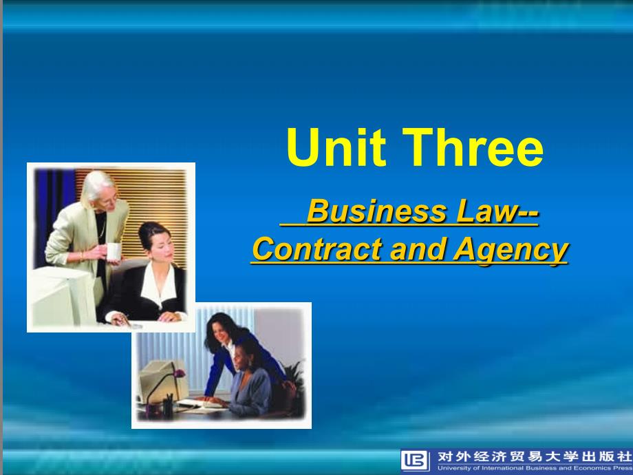 商务英语综合教程（下册）Unit 3 Business Law-Contract and Agency_第1页