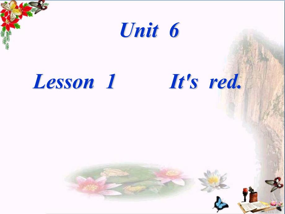 三年级英语上册Unit6Lesson1It’sRed课件1鲁科版_第1页