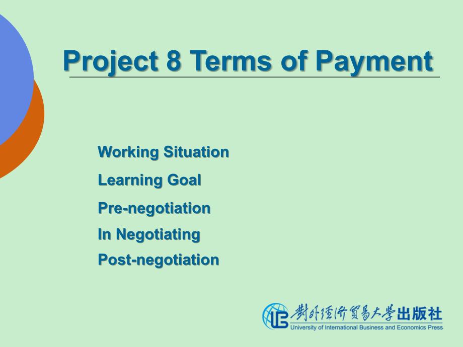 商务英语谈判Project 8 Terms of Payment_第1页