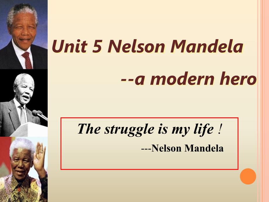 unit-5-Nelson-Mandela-warming-up-reading汇总课件讲义整理_第1页