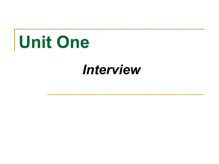 商务英语口语Unit 1 Interview_第1页