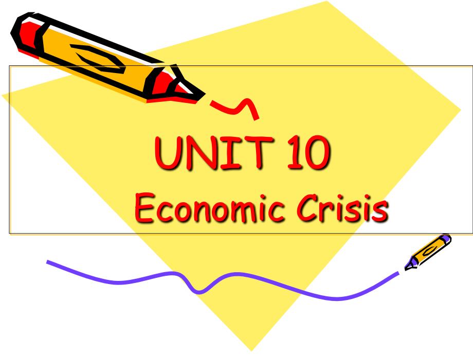 商务英语阅读-Unit 10 Economic Crisis_第1页