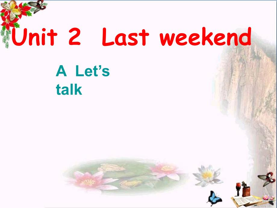 六年级英语下册Unit2《LastWeekend》(PartA)-优秀课件6人教PEP版_第1页