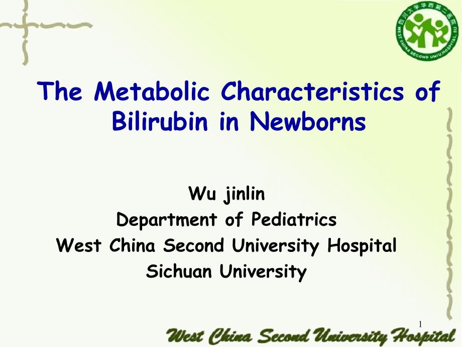 新生儿胆红素代谢特点(The-Metabolic-Characteristics-of-Bilirubin-in-Newborns)课件_第1页