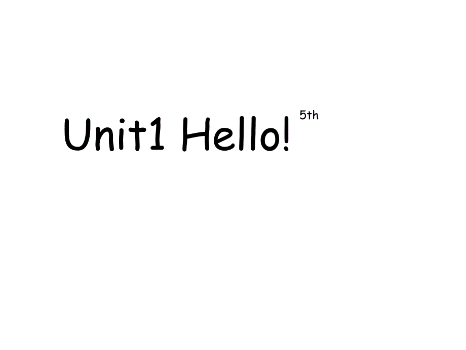 北师大版(一起)一上《Unit-1-Hello!》课件_第1页