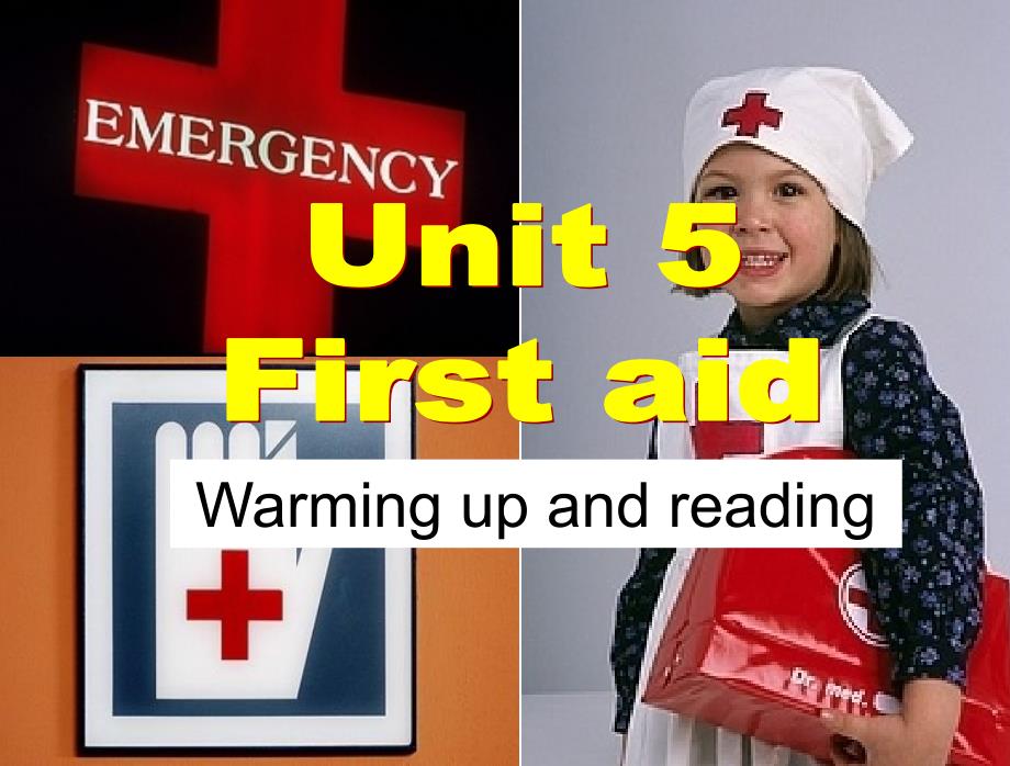 新人教必修五-Unit-5-First-Aid-Warming-up-and-reading[课件]_第1页