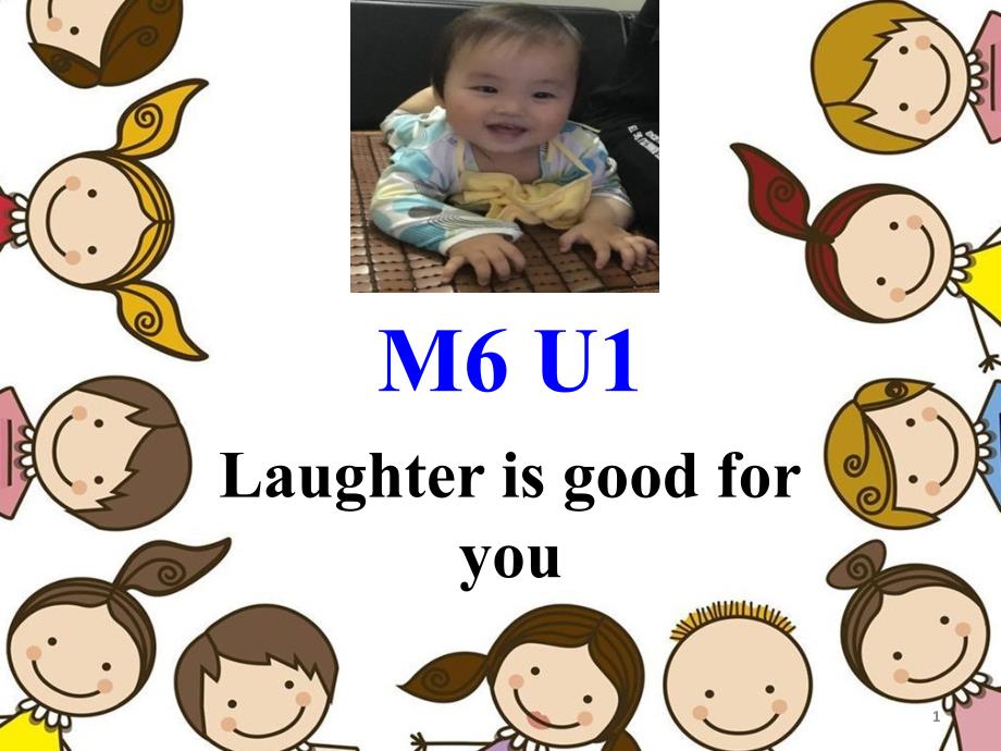 牛津译林版-选修六Unit1-Laughter-is-good-for-you-Project课件_第1页