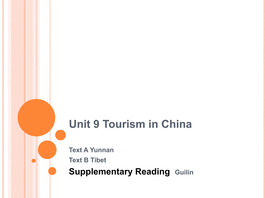 中国历史文化概况（英文版）Unit 9 Tourism in China_第1页