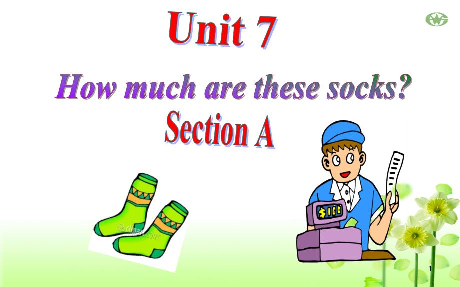 人教七年级英语上Unit7-How-much-are-these-socks-Section-A课件_第1页