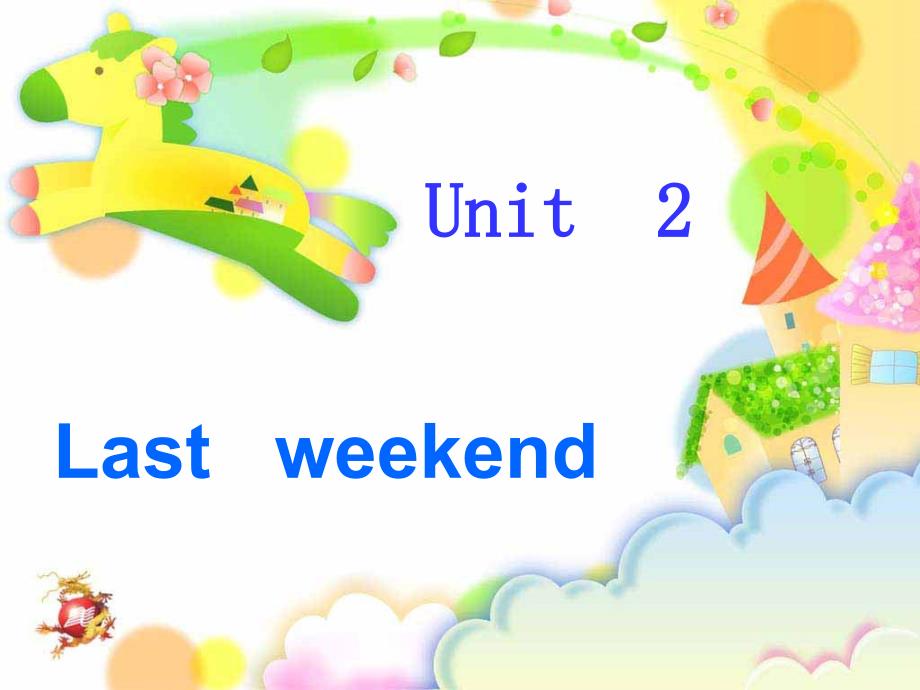 人教版PEP英语六年级下册Unit-2-Last-weekend-Appt课件_第1页