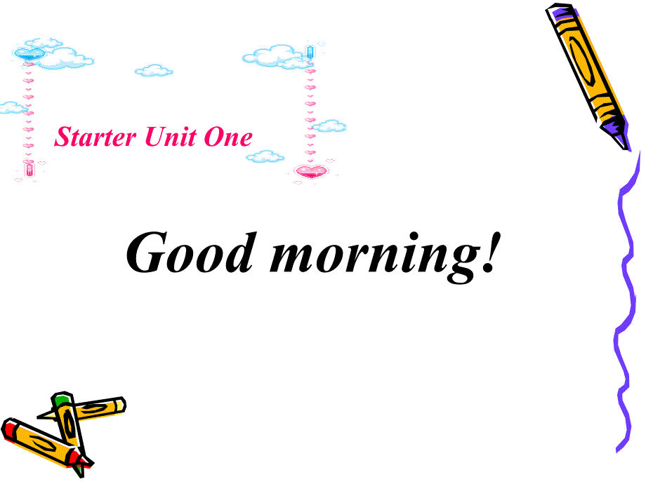 公开课新版Starter-Unit1-Good-morning-ppt课件_第1页