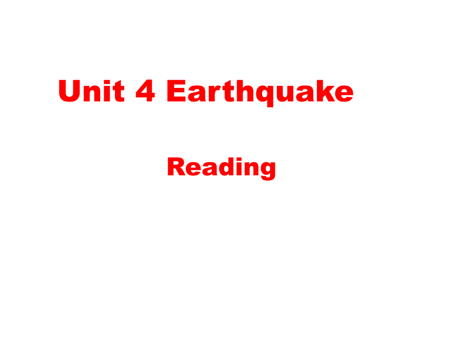 人教版高中英语必修1-Unit4-Earthquake课件_第1页