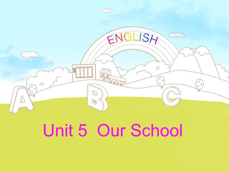 陕旅版四年级英语上册Unit-5《Our-School》ppt课件_第1页