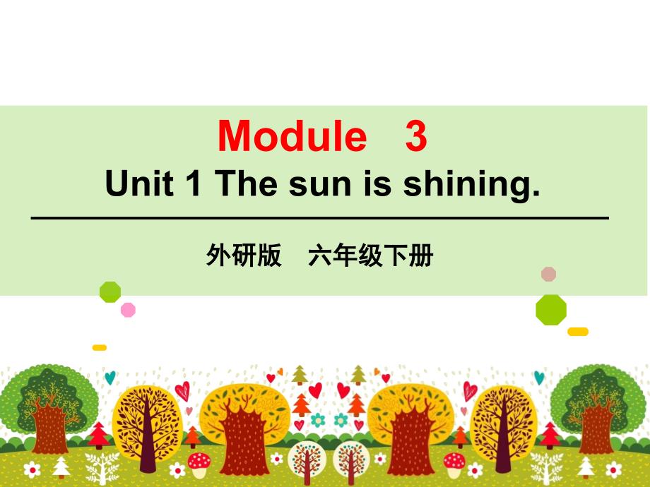 外研版(三起点)六年级英语下册module-3-unit-1教学ppt课件_第1页