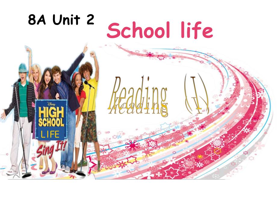 新牛津译林版英语8AUnit2-School-life-Reading(I)公开课ppt课件_第1页