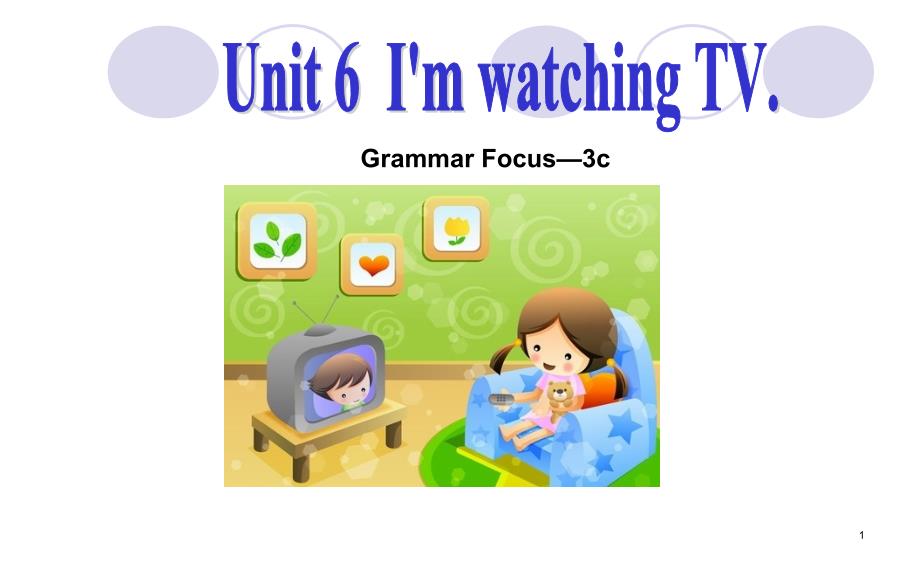 人教版七年级下册英语Unit6-Grammar-Focus—3c课件_第1页